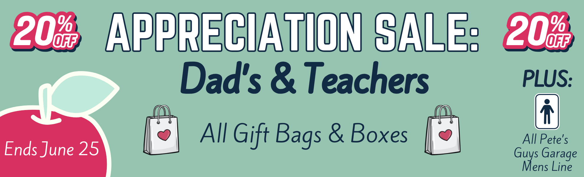 Appreciation Collection: 20% Off For Dads & Teachers